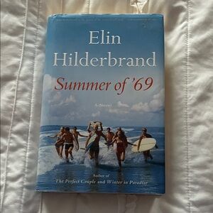 Summer of '69 by Elin Hilderbrand Hardcover Book